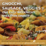 Gnocchi, Sausage, Veggies = One Easy Weeknight Sheet Pan Dinner social share image 720x720 px